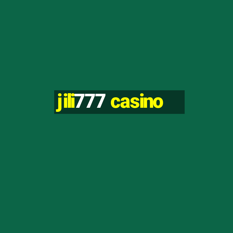 jili777 casino