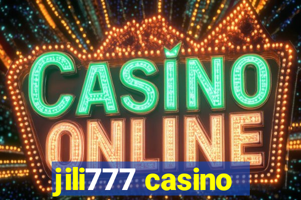 jili777 casino