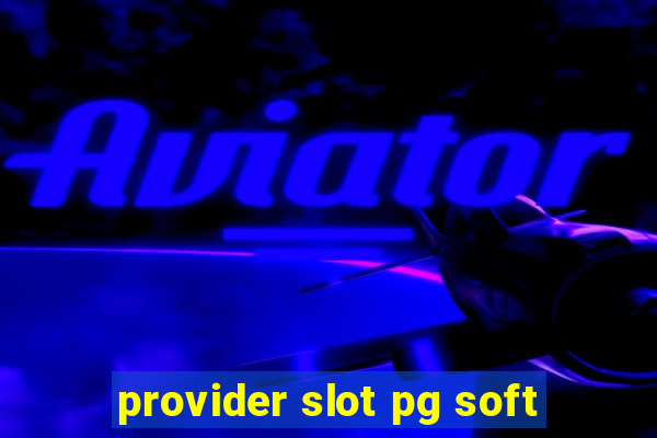 provider slot pg soft