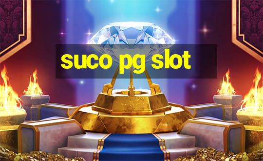 suco pg slot