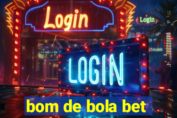 bom de bola bet