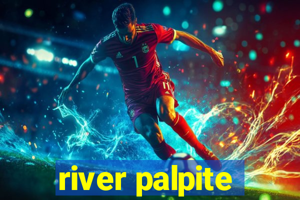 river palpite