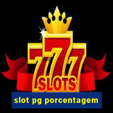 slot pg porcentagem