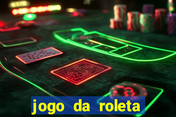 jogo da roleta online grátis