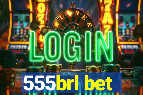 555brl bet