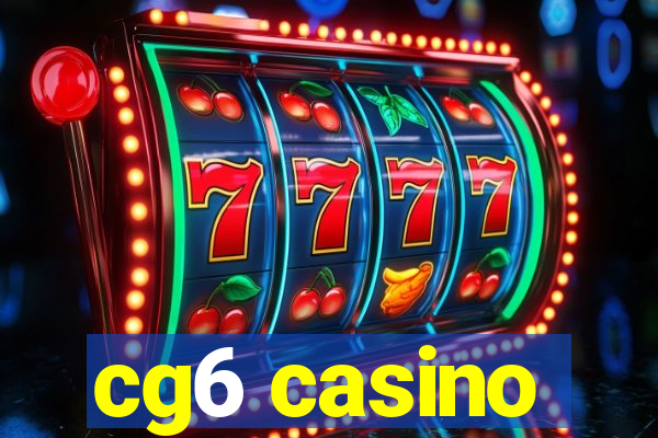 cg6 casino