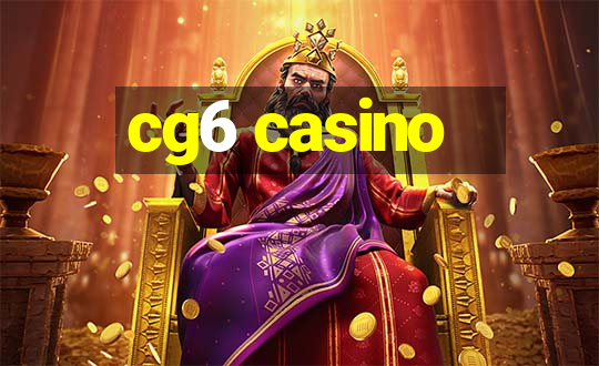 cg6 casino