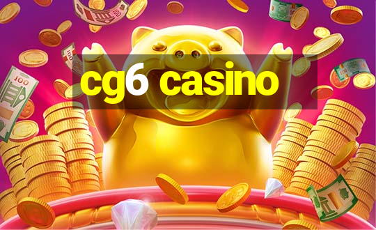 cg6 casino