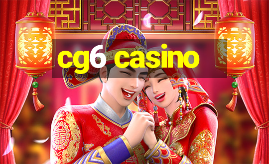 cg6 casino