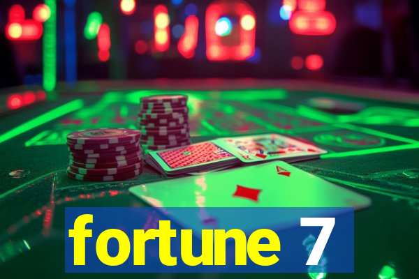 fortune 7