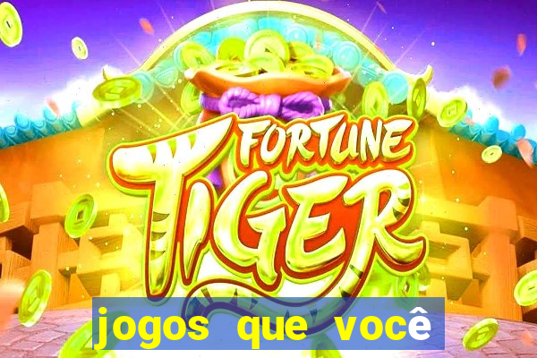 jogos que você pode ganhar dinheiro