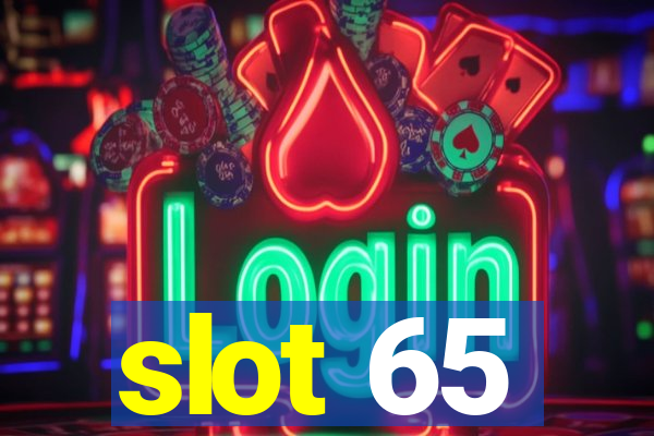 slot 65