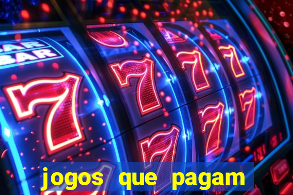 jogos que pagam para ser jogados