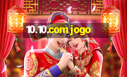 10.10.com jogo