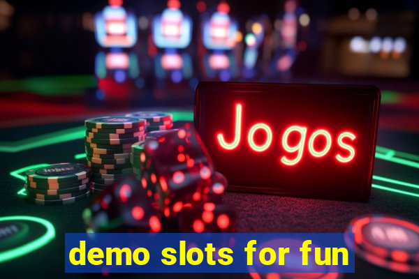 demo slots for fun