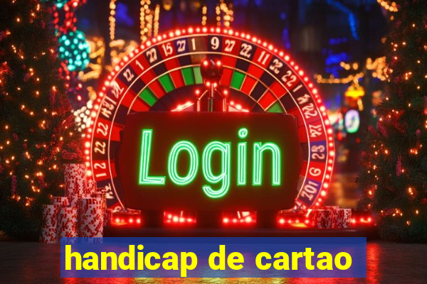 handicap de cartao