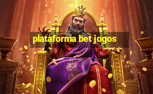 plataforma bet jogos