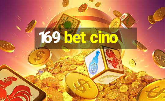 169 bet cino