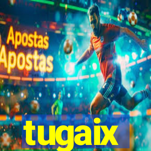 tugaix