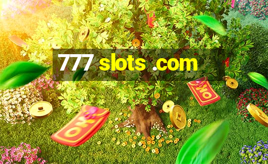 777 slots .com