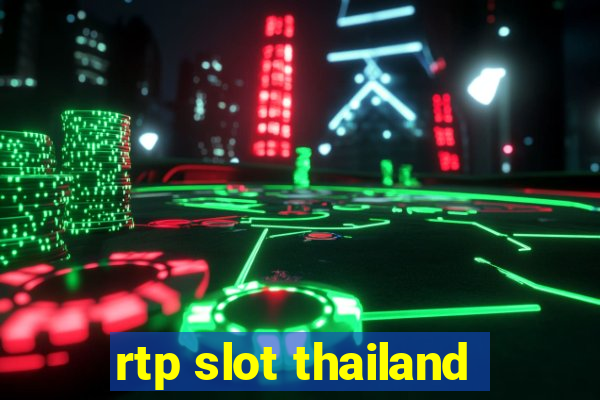 rtp slot thailand