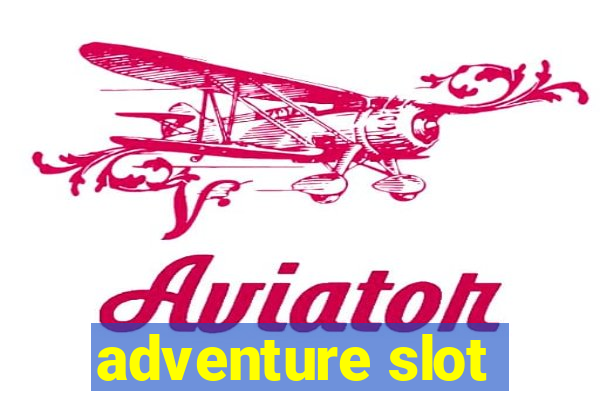 adventure slot