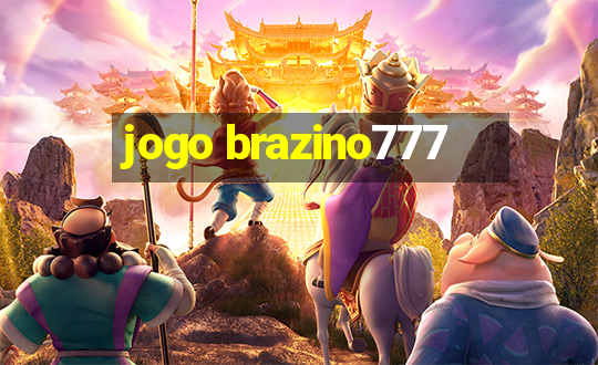 jogo brazino777