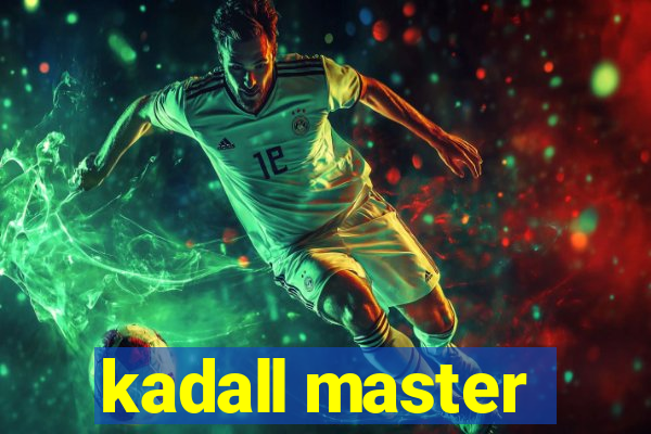 kadall master