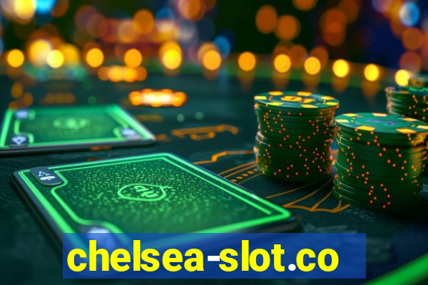 chelsea-slot.com