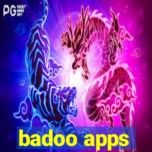 badoo apps