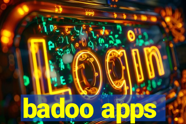 badoo apps