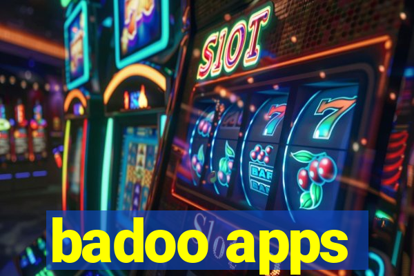 badoo apps