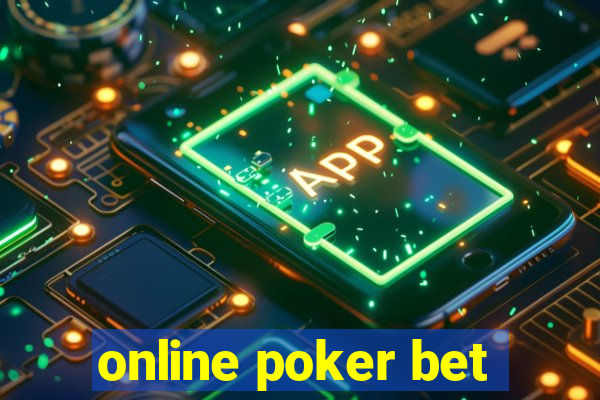 online poker bet