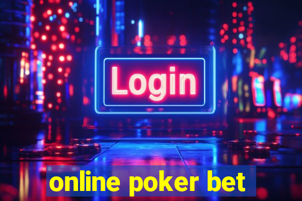 online poker bet