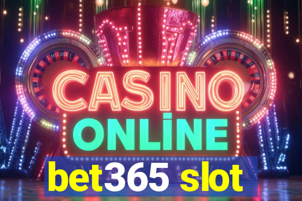 bet365 slot