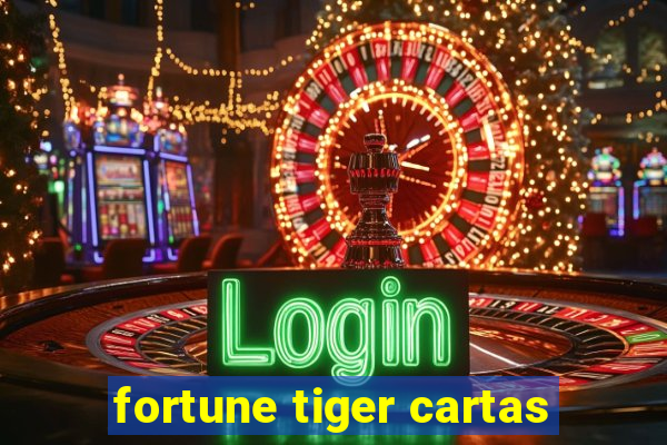 fortune tiger cartas