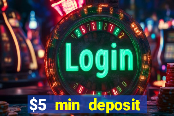 $5 min deposit casino nz