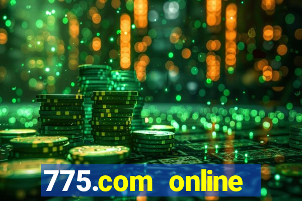 775.com online slots casino