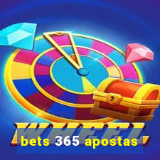 bets 365 apostas