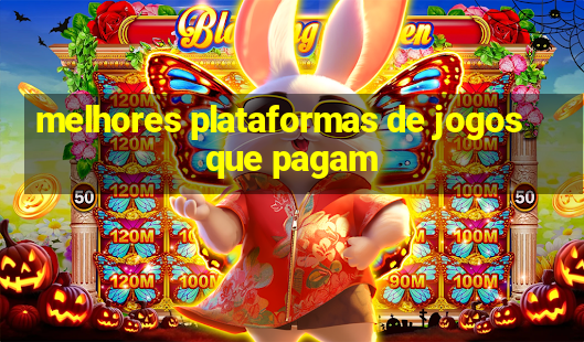 melhores plataformas de jogos que pagam