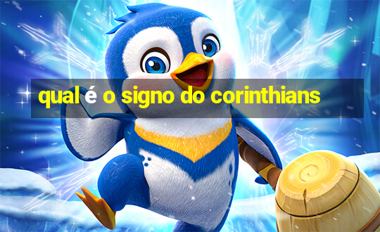 qual é o signo do corinthians