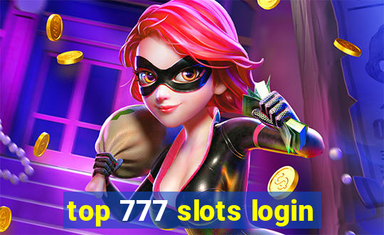 top 777 slots login