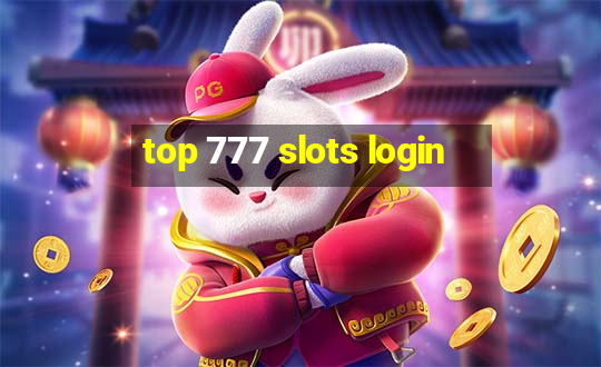 top 777 slots login