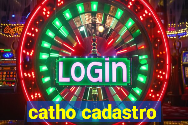 catho cadastro