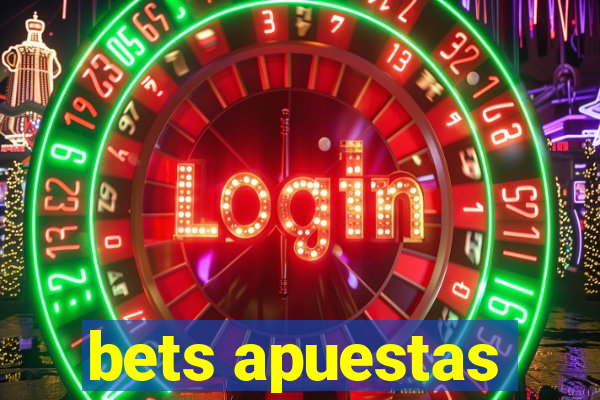 bets apuestas