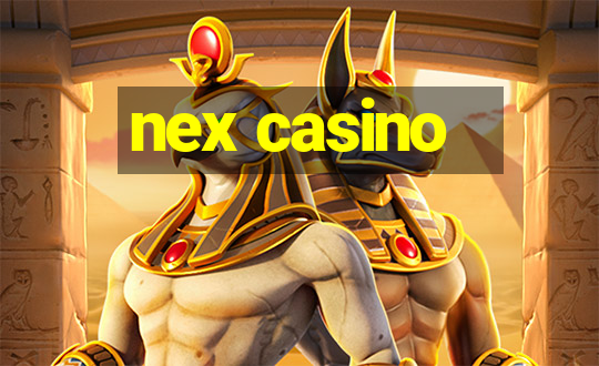 nex casino