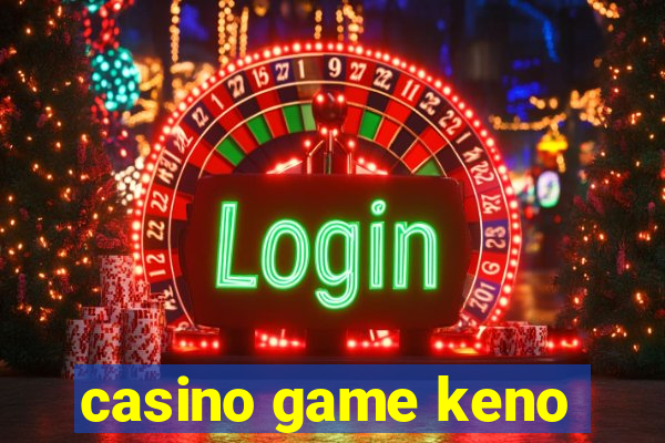 casino game keno