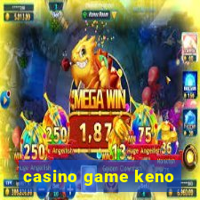 casino game keno