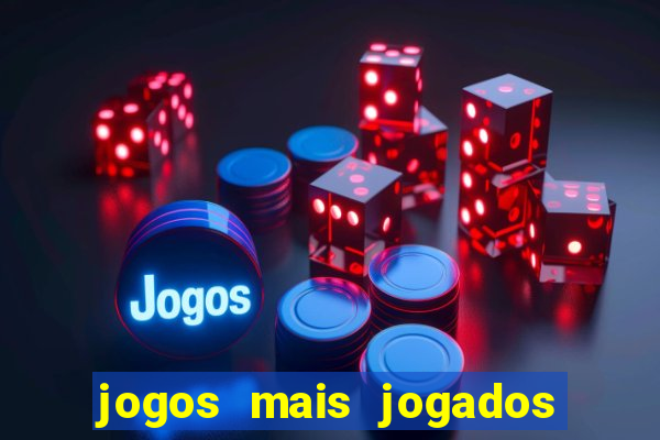 jogos mais jogados no android