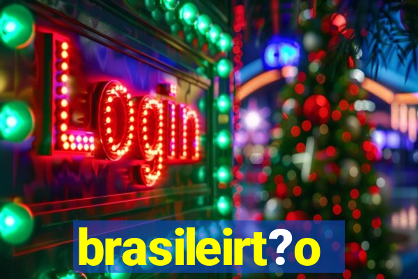 brasileirt?o